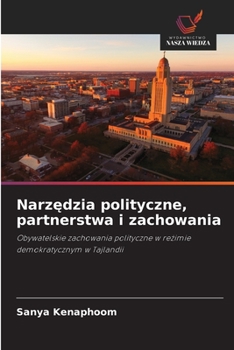 Paperback Narzędzia polityczne, partnerstwa i zachowania [Polish] Book