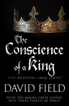 Paperback The Conscience of a King: With the Magna Carta signed, will there finally be peace? Book