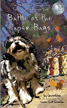 Paperback Battle of the Paper Bags: The Crumbles Chronicles, Tails of a Nervous Dog Book