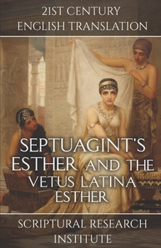 Paperback Septuagint's Esther and the Vetus Latina Esther Book