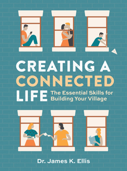 The Connection Cure: A Practical Guide to Building Real Relationships in a Disconnected World