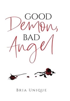 Hardcover Good Demon, Bad Angel Book