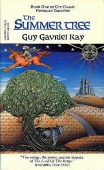 Hardcover The Summer Tree (The Fionavar Tapestry Book One) Book