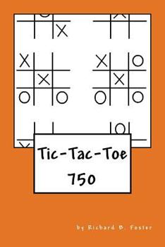 Paperback Tic-Tac-Toe: 750 Book
