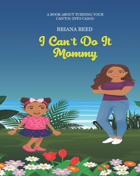 Paperback I Can't Do It Mommy Book