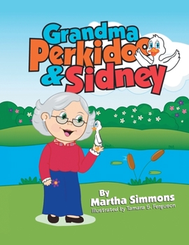 Paperback Grandma Perkidoo & Sidney Book