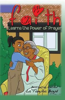 Paperback Faith Learns The Power Of Prayer Book