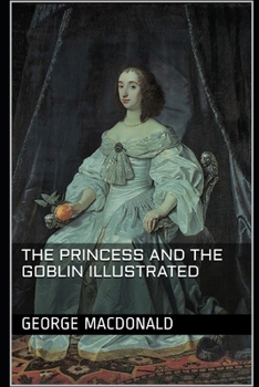 Paperback The Princess and the Goblin Illustrated Book