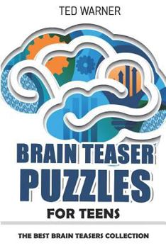 Paperback Brain Teaser Puzzles for Teens: Crazy Pavement Puzzles - 200 Puzzles with Answers Book