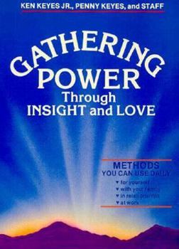 Paperback Gathering Power Through Insight and Love Book