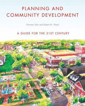 Paperback Planning and Community Development: A Guide for the 21st Century Book