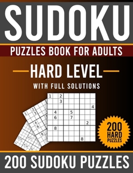 Paperback Sudoku Puzzles Book for Adults: 200 Hard Sudoku Puzzles With Solutions Book