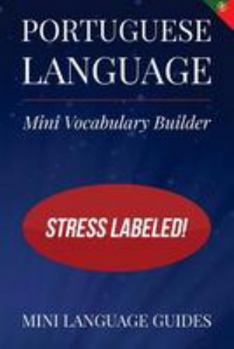 Paperback Portuguese Language Mini Vocabulary Builder: Stress Labeled! Book