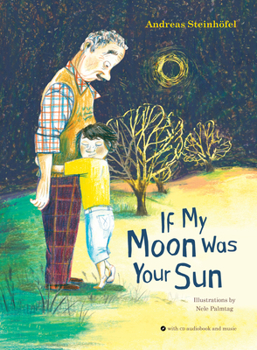 Hardcover If My Moon Was Your Sun [With Audio CD] Book