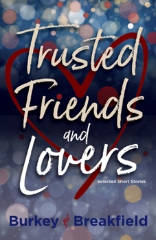 Paperback Trusted Friends and Lovers Book