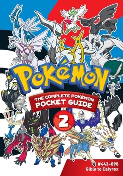 Paperback Pokémon: The Complete Pokémon Pocket Guide, Vol. 2 Book
