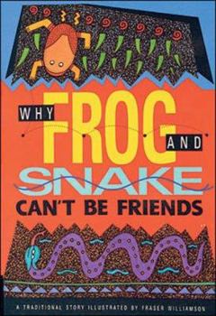 Paperback Why Frog and Snake Can't Be Friends (Literacy Links) Book