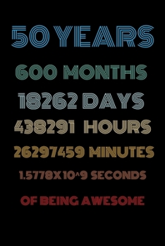 50 years of being awesome : Vintage Birthday gift for 50 years old / 50th birthday gifts for kids,men and women