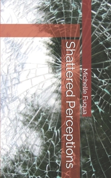 Paperback Shattered Perceptions Book