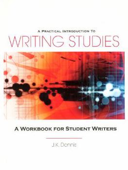 Paperback A Practical Introduction to Writing Studies: A Workbook for Student Writers Book