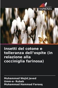 Insetti del cotone e tolleranza dell'ospite (in relazione alla cocciniglia farinosa) (Italian Edition)