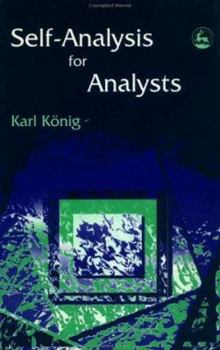 Paperback Self Analysis for Analysts Book