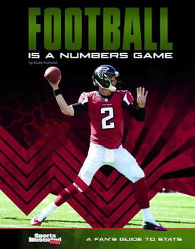 Hardcover Football Is a Numbers Game: A Fan's Guide to STATS Book