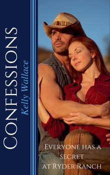 Confessions - Everyone Has A Secret At Ryder Ranch