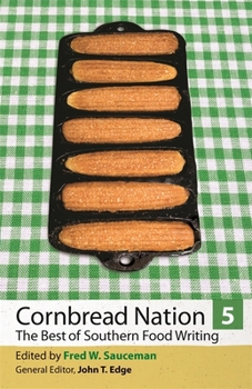 Paperback Cornbread Nation 5: The Best of Southern Food Writing Book