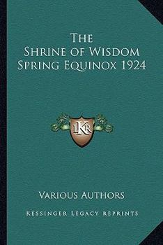 Paperback The Shrine of Wisdom Spring Equinox 1924 Book