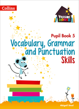 Paperback Treasure House – Vocabulary, Grammar and Punctuation Pupil Book 5 Book