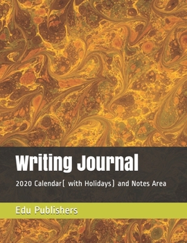 Writing Journal: 2020 Calendar( with Holidays) and Notes Area