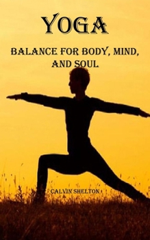 Paperback Yoga: Balance for Body, Mind, and Soul Book