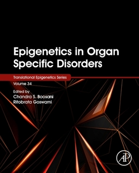 Paperback Epigenetics in Organ Specific Disorders: Volume 34 Book