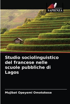 Paperback Studio sociolinguistico del francese nelle scuole pubbliche di Lagos [Italian] Book