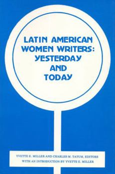 Paperback Latin American Women Writers: Yesterday and Today Book