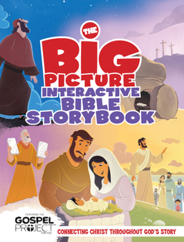 Hardcover The Big Picture Interactive Bible Storybook, Hardcover: Connecting Christ Throughout God's Story Book