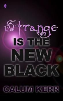 Paperback Strange Is the New Black: A Flash-Fiction Collection Book