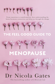 Paperback The Feel Good Guide to Menopause Book