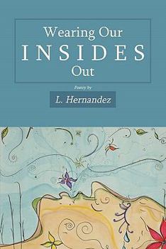 Paperback Wearing Our Insides Out Book