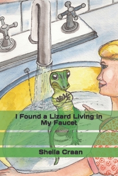 Paperback I Found A Lizard Living In My Faucet Book
