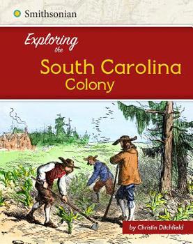 Paperback Exploring the South Carolina Colony Book