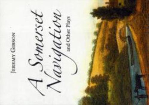 Paperback A Somerset Navigation and Other Plays Book