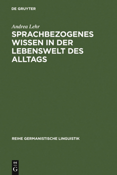 Hardcover Sprachbezogenes Wissen in der Lebenswelt des Alltags [German] Book