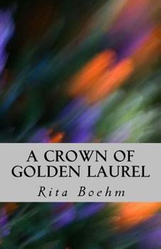 Paperback A Crown of Golden Laurel Book