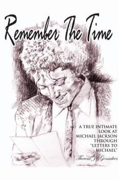 Hardcover Remember the Time: A True Intimate Look at Michael Jackson Book