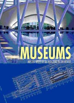 Hardcover Museums: Masterpieces of World Architecture (Wonders of the World) Book