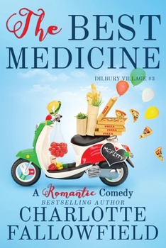 The Best Medicine - Book #3 of the Dilbury Village