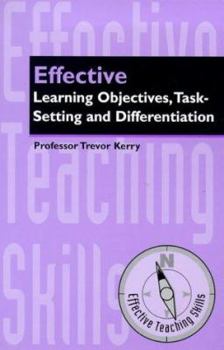 Paperback Learning Objectives, Task-setting and Differentiation (Effective Teaching Skills) Book