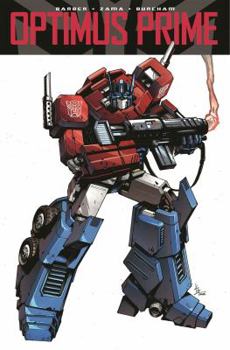 Transformers: Optimus Prime Vol. 1 - Book #63 of the Transformers IDW